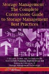 Storage Management - The Complete Cornerstone Guide to Storage Management Best Practices